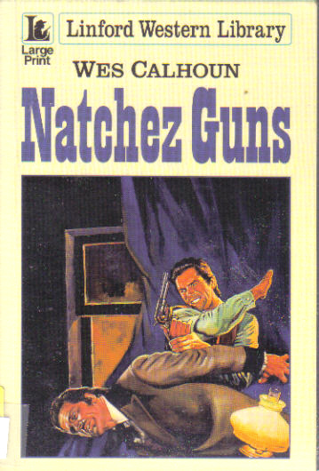 Natchez Guns by Wes Calhoun